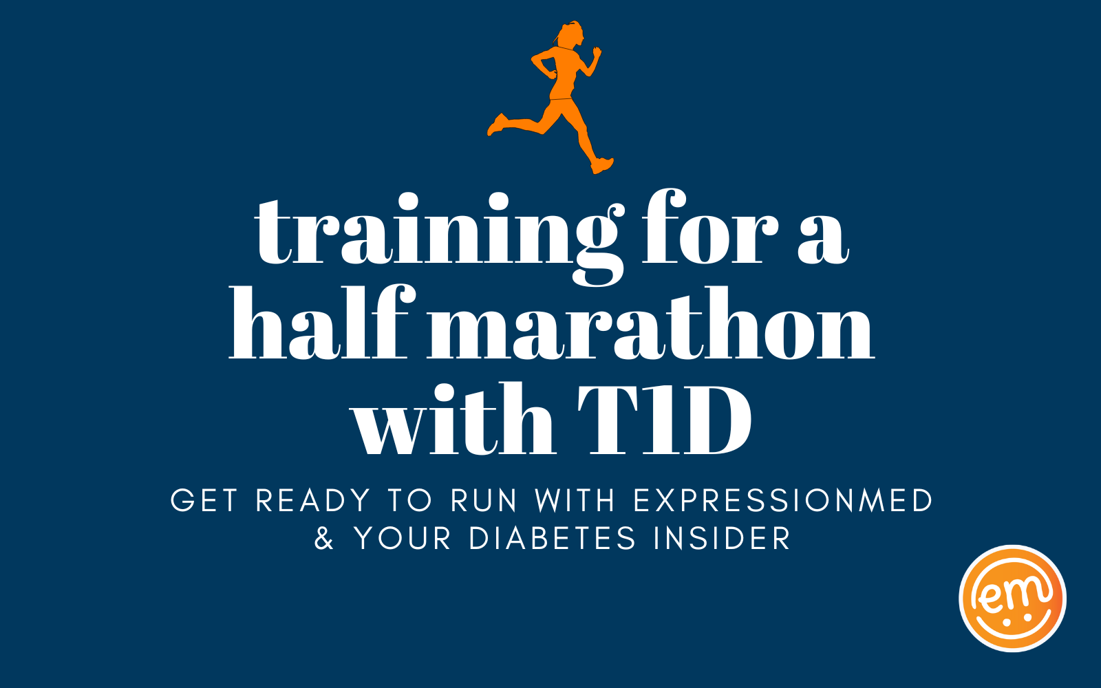 Training for a half marathon with type 1 diabetes
