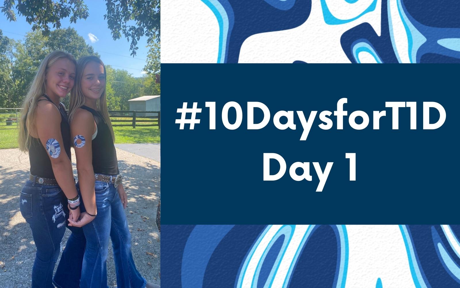 Day 1 - #10DaysforT1D Challenge