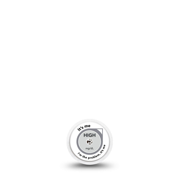 ExpressionMed High I'm the Problem Freestyle Libre 2 Sticker Single Sticker Taylor Switf Anti Hero Lyrics Inspired Design Adhesive Sticker CGM Design, Abbott Lingo